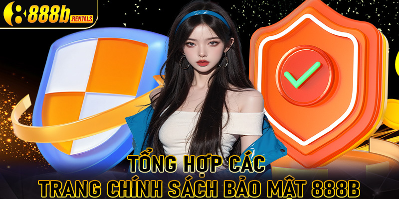 Top các trang chính sách bảo mật an toàn nhất tại nhà cái 888B